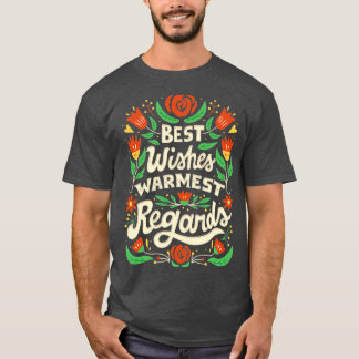 Camiseta Los mejores deseos más cálidos