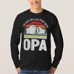 Camiseta Los Mejores Días Se Pasan Con Opa Grandad