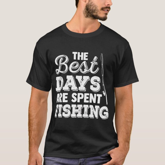 Camiseta Los mejores días se pasan pescando (Anverso)