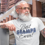 Camiseta Los mejores Gramps modernos jamás T-Shirt<br><div class="desc">Dale a tu abuelo el reconocimiento que merece con esta divertida y moderna camiseta de "Best Gramps Ever". Con tonos azul audaz y el toque personal de los nombres de nietos incorporados, esta camiseta de moda y cómoda es la manera perfecta de mostrar lo que te importa. Genial por cumpleaños,...</div>