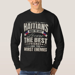 Camiseta Los mejores haitianos hombres y mujeres de Haití