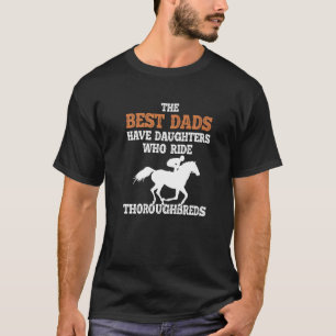 Camiseta Los Mejores Hijos Tienen Hija Que Viajan Caballo T