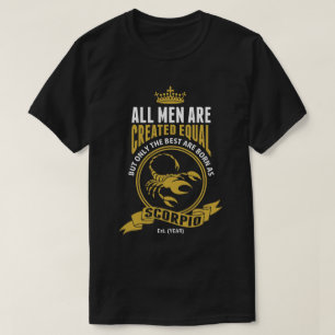 Camiseta Los mejores hombres nacen como escorpión