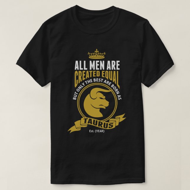 Camiseta Los mejores hombres nacen como tauro (Diseño del anverso)