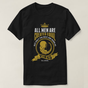 Camiseta Los mejores hombres nacen como virgo