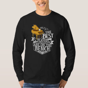 Camiseta Los Mejores Jugadores Se Encuentran En El Piano De