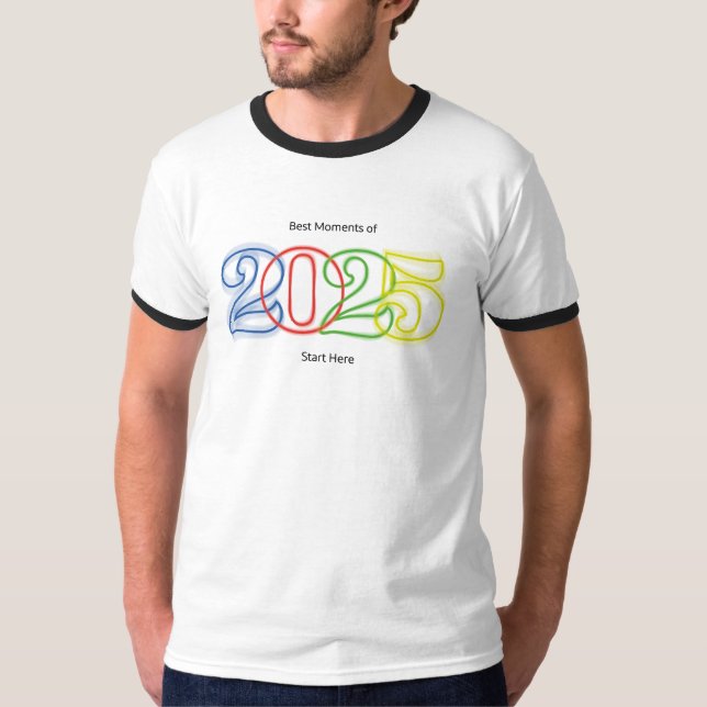Camiseta Los mejores momentos de 2025 empiezan aquí (Anverso)