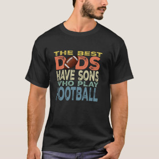 Camiseta los mejores padres tienen hijos que juegan fútbol