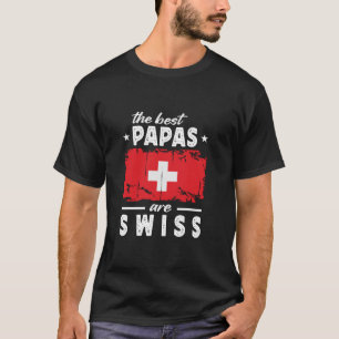 Camiseta Los mejores papas son el Día del Padre Suiza