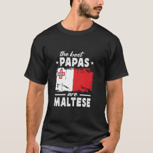 Camiseta Los mejores papas son la bandera maltesa del Día d
