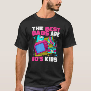 Camiseta Los Mejores Papás Son Los Niños De Los 80 Años Nos