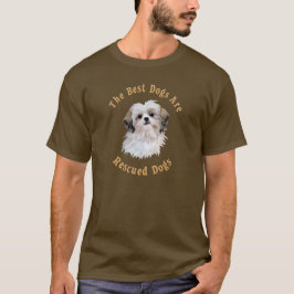 Camiseta Los mejores perros son Shih rescatado Tzu)