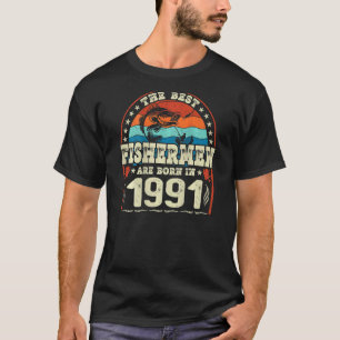 Camiseta Los Mejores Pescadores Nacieron En 1991 Pescando  
