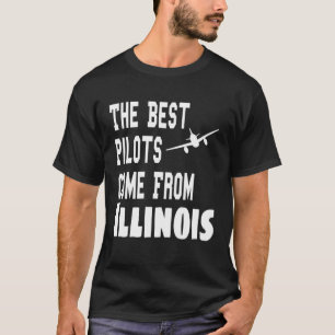 Camiseta Los Mejores Pilotos Provienen De Illinois Aviation