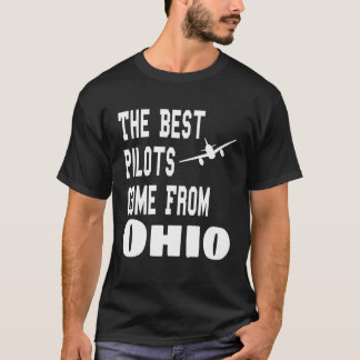Camiseta Los Mejores Pilotos Vienen De La Aviación De Ohio 