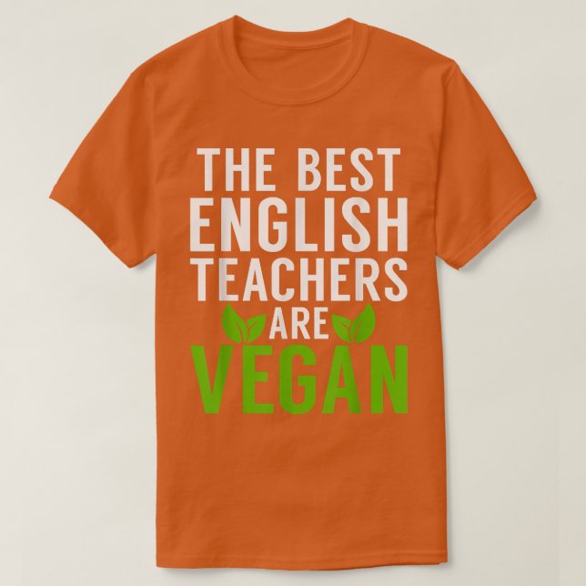 Camiseta Los mejores profesores de inglés son el vegetari n (Diseño del anverso)