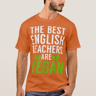 Camiseta Los mejores profesores de inglés son el vegetari n