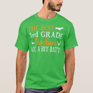Camiseta Los mejores profesores de tercer grado son un poco