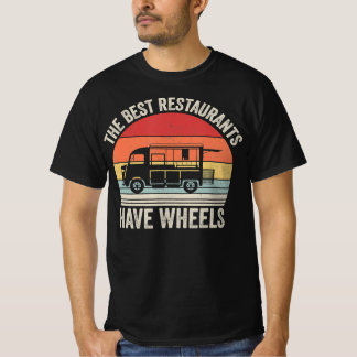 Camiseta Los Mejores Restaurantes Tienen Ruedas Food Taco T