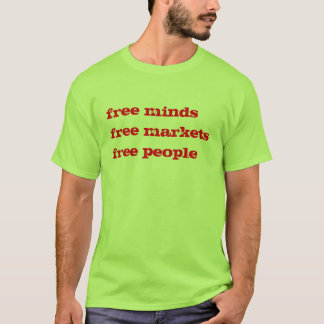 Camiseta los mercados libres de las mentes libres liberan a