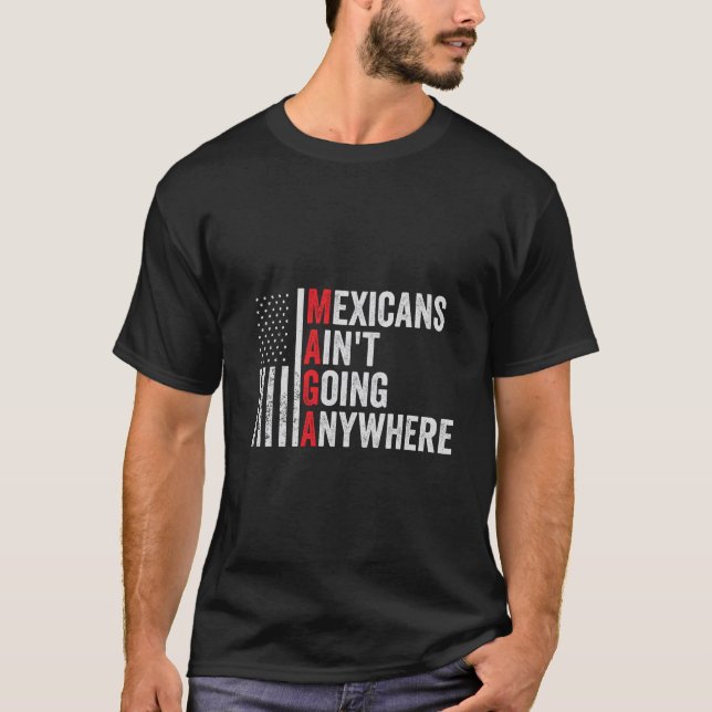 Camiseta Los mexicanos no van a ninguna parte norteamerican (Anverso)