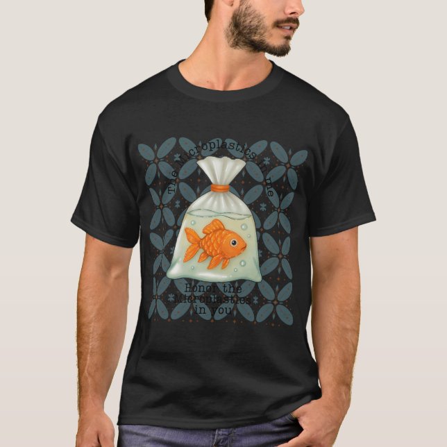 Camiseta Los microplásticos en mí honran a los microplástic (Anverso)