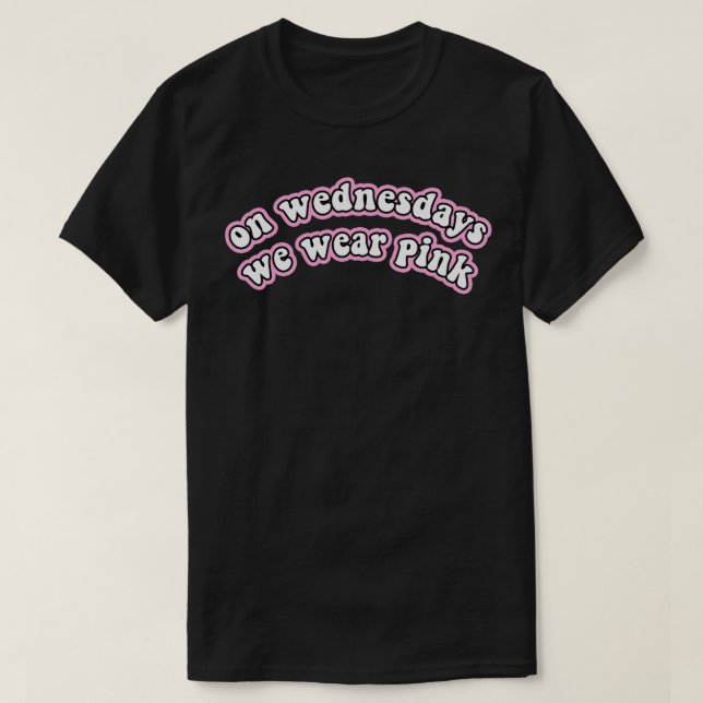 Camiseta los miércoles llevamos Pegatina rosa (Diseño del anverso)