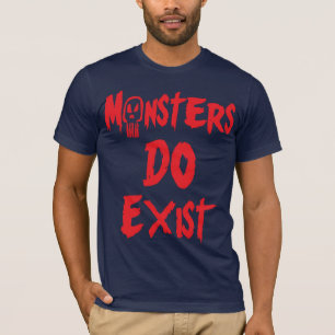 Camiseta Los monstruos existen