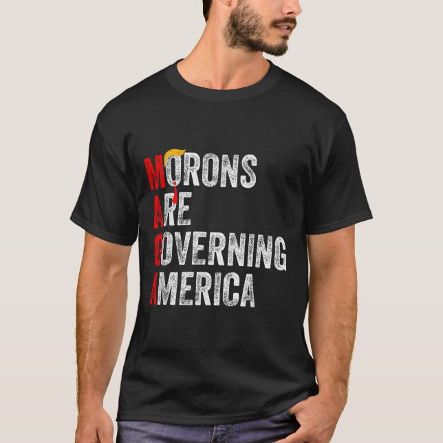 Camiseta Los morones están gobernando a Estados Unidos... D (Anverso)