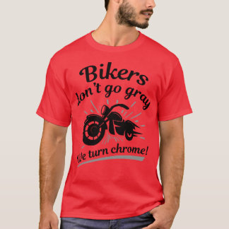 Camiseta Los motociclistas no van al gris 1