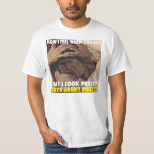 Camiseta ¡Los muchachos no son bonitos!