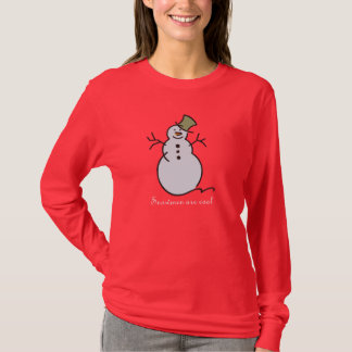 Camiseta Los muñecos de nieve son frescos