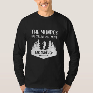 Camiseta Los Munros Están Llamando Y Tengo Que Bolsar A Otr