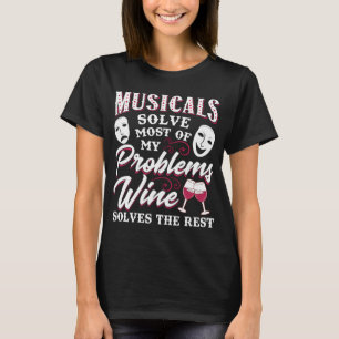Camiseta Los musicales resuelven la mayoría de mis problema