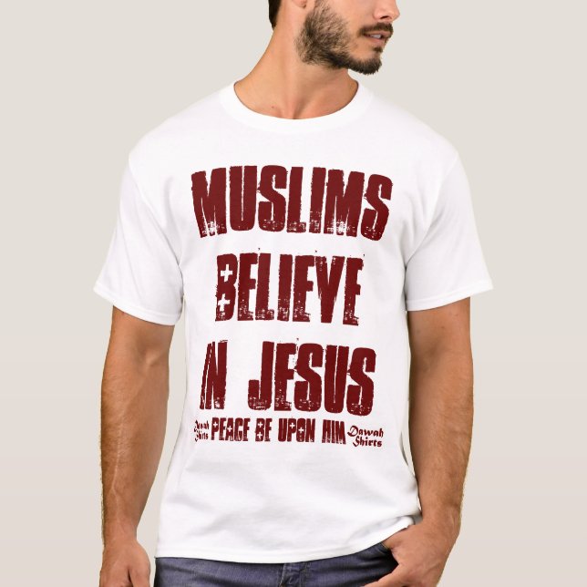 Camiseta Los musulmanes creen en Jesús (el pbuh) (Anverso)