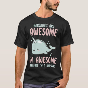Camiseta Los narvales son increíbles soy increíble por lo t