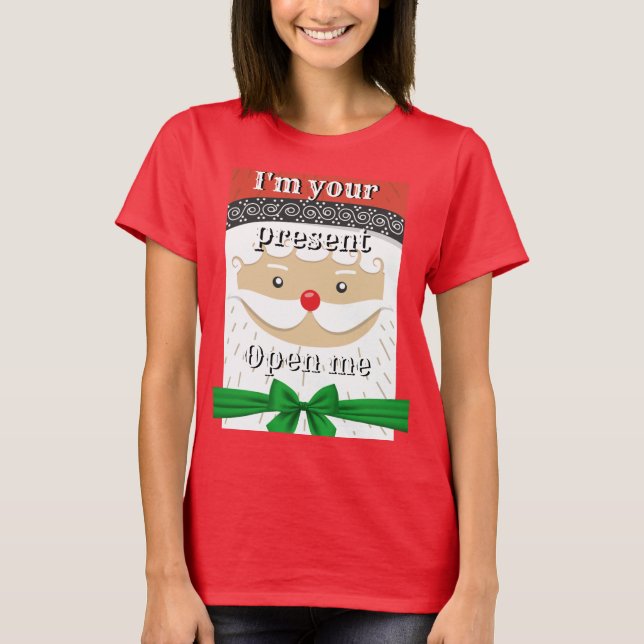 Camiseta Los Navidades de las mujeres me dan que soy tu pre (Anverso)
