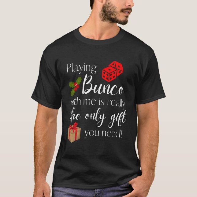 Camiseta Los Navidades Divertidos Que Juegan Bunco Conmigo  (Anverso)