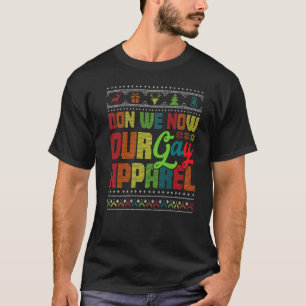 Camiseta Los Navidades homosexuales LGBT ahora somos nuestr