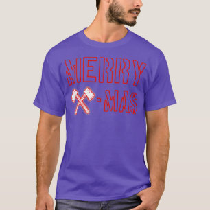 Camiseta Los Navidades que arrojan el hacha dan Feliz Navid