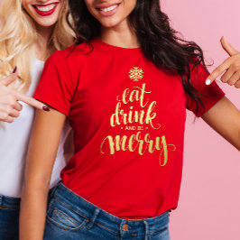 Camiseta Los navidades se toman una bebida y son mujeres me