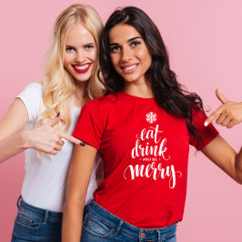 Camiseta Los navidades se toman una bebida y son mujeres me
