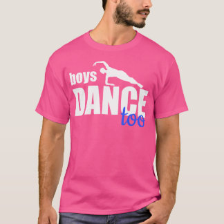 Camiseta Los Niños Bailan Demasiado Ballet Para Los Hombres