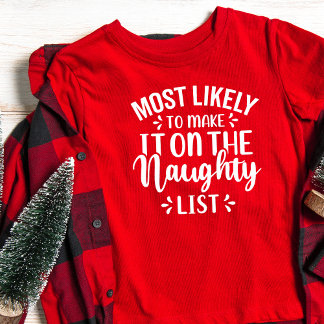 Camiseta Los Niños Con Más Probabilidad De Hacer Navidades 