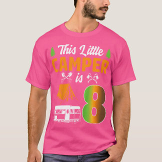 Camiseta Los Niños De Este Pequeño Campero Son 8 Campamento