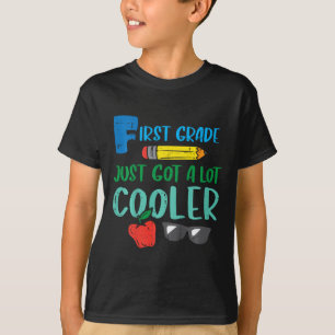 Camiseta Los niños de primer grado acaban de refrescarse 1e