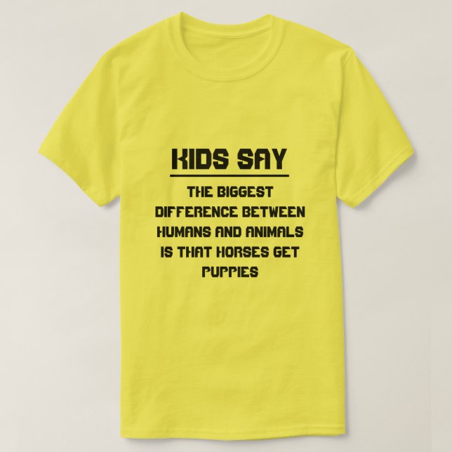 Camiseta Los niños dicen: diferencia entre humanos y animal (Diseño del anverso)