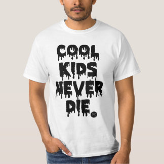 CAMISETA LOS NIÑOS FRESCOS NUNCA MUEREN