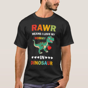 Camiseta Los Niños Rawr Significa Que Amo A Mi Mami En Dino