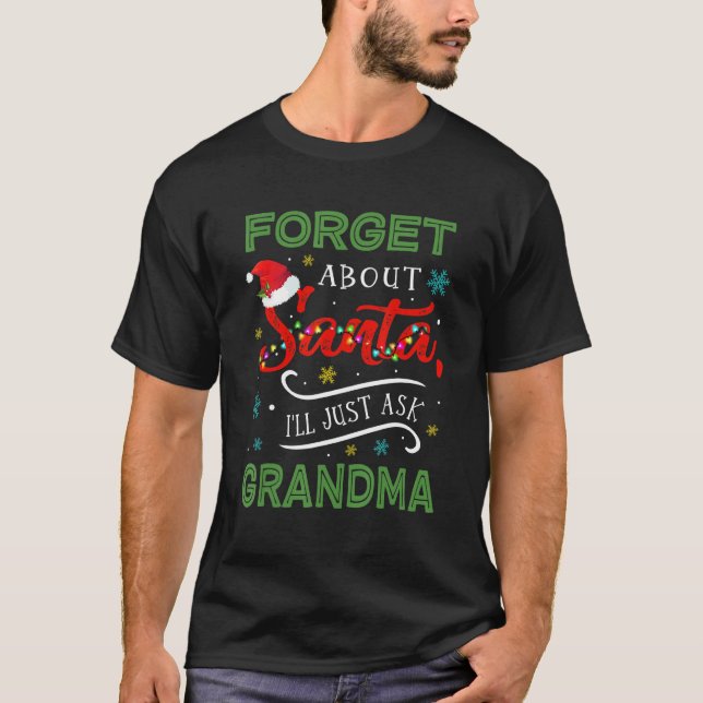 Camiseta Los niños se olvidan de Papá Noel, sólo le pregunt (Anverso)